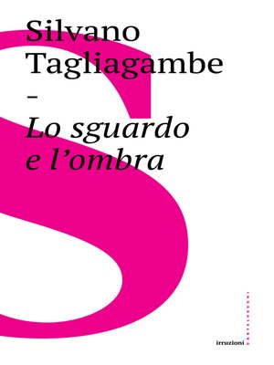 cover image of Lo sguardo e l'ombra